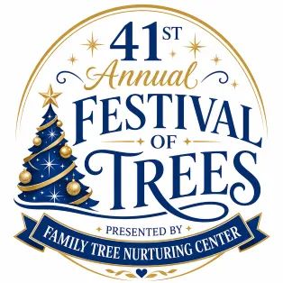 41st Annual Festival of Trees, presented by Family Tree Nurturing Center